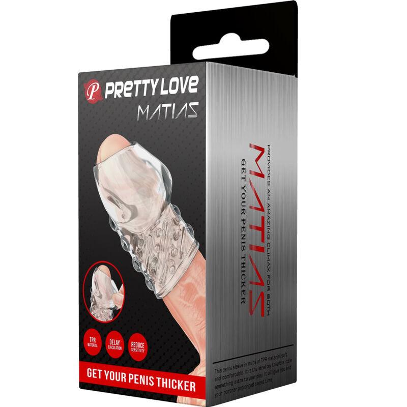 PRETTY LOVE - MATIAS ENGROSADOR PENE TRANSPARENTE - Sensuana.es