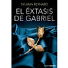 GRUPO PLANETA - EL EXTASIS DE GABRIEL | EDICION DE BOLSILLO - Sensuana.es