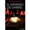 GRUPO PLANETA - EL INFIERNO DE GABRIEL | EDICION DE BOLSILLO - Sensuana.es