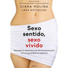 GRUPO PLANETA - SEXO SENTIDO SEXO VIVIDO - Sensuana.es